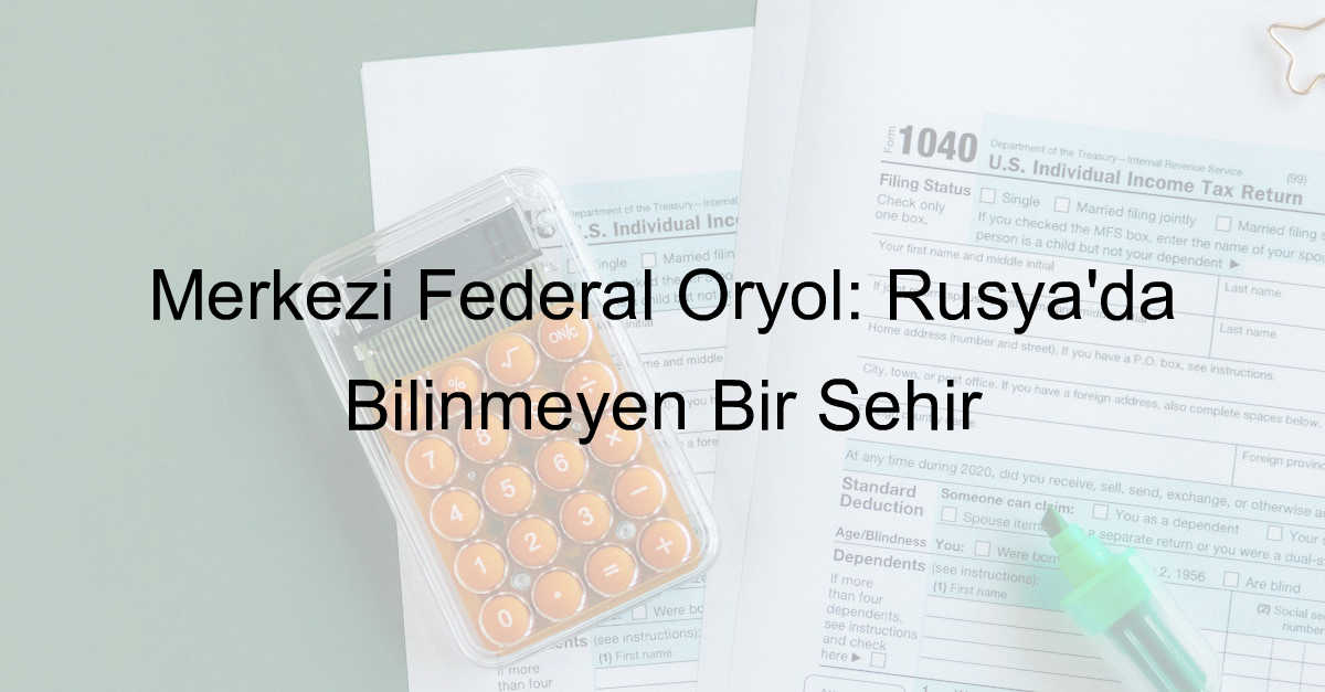 Merkezi Federal Oryol: Rusya’da Bilinmeyen Bir Şehir